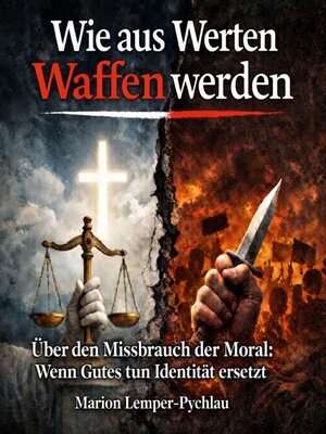 cover image of Wie aus Werten Waffen werden
